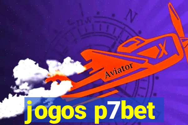 jogos p7bet